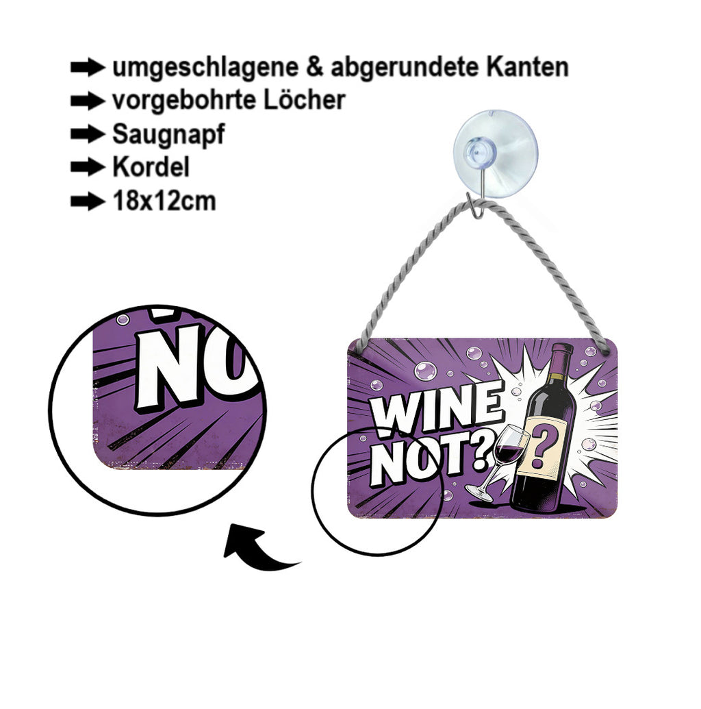 Blechschild ''Wine Not'' 18x12cm