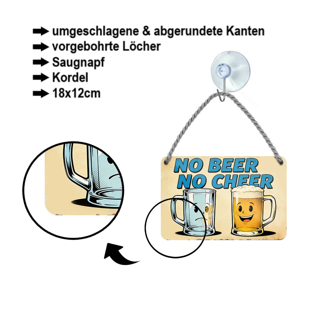 Blechschild ''No Beer no Cheer'' 18x12cm