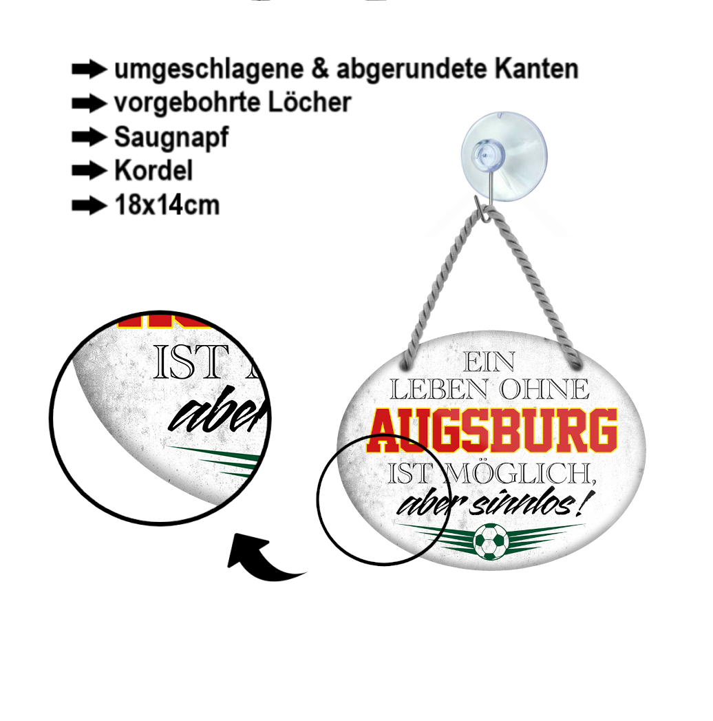 Blechschild ''Ein Leben ohne Augsburg ist sinnlos'' 18x14cm