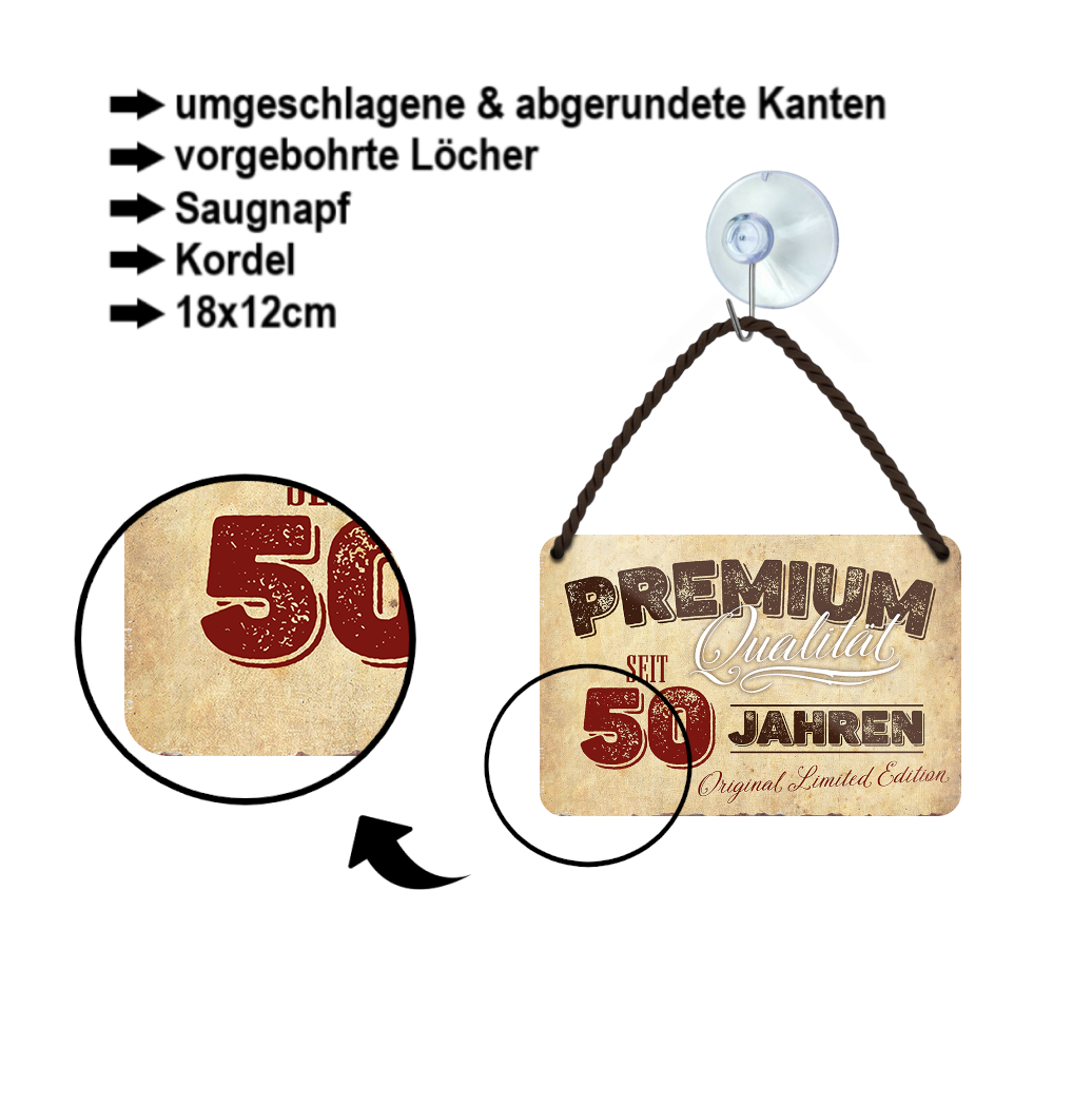 Blechschild ''Premium Qualität 50 Jahre'' 18x12cm