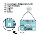 Blechschild ''Studieren kann jeder Zahntechniker'' 18x12cm