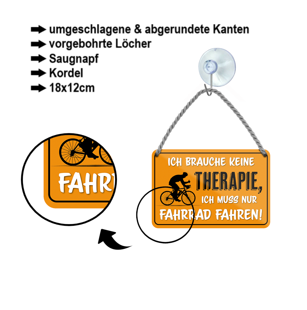 Blechschild ''Ich brauche keine Therapie Fahrrad fahren'' 18x12cm