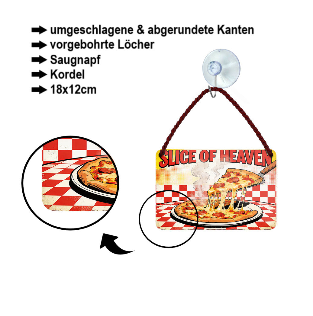 Blechschild ''Slice of Heaven'' 18x12cm