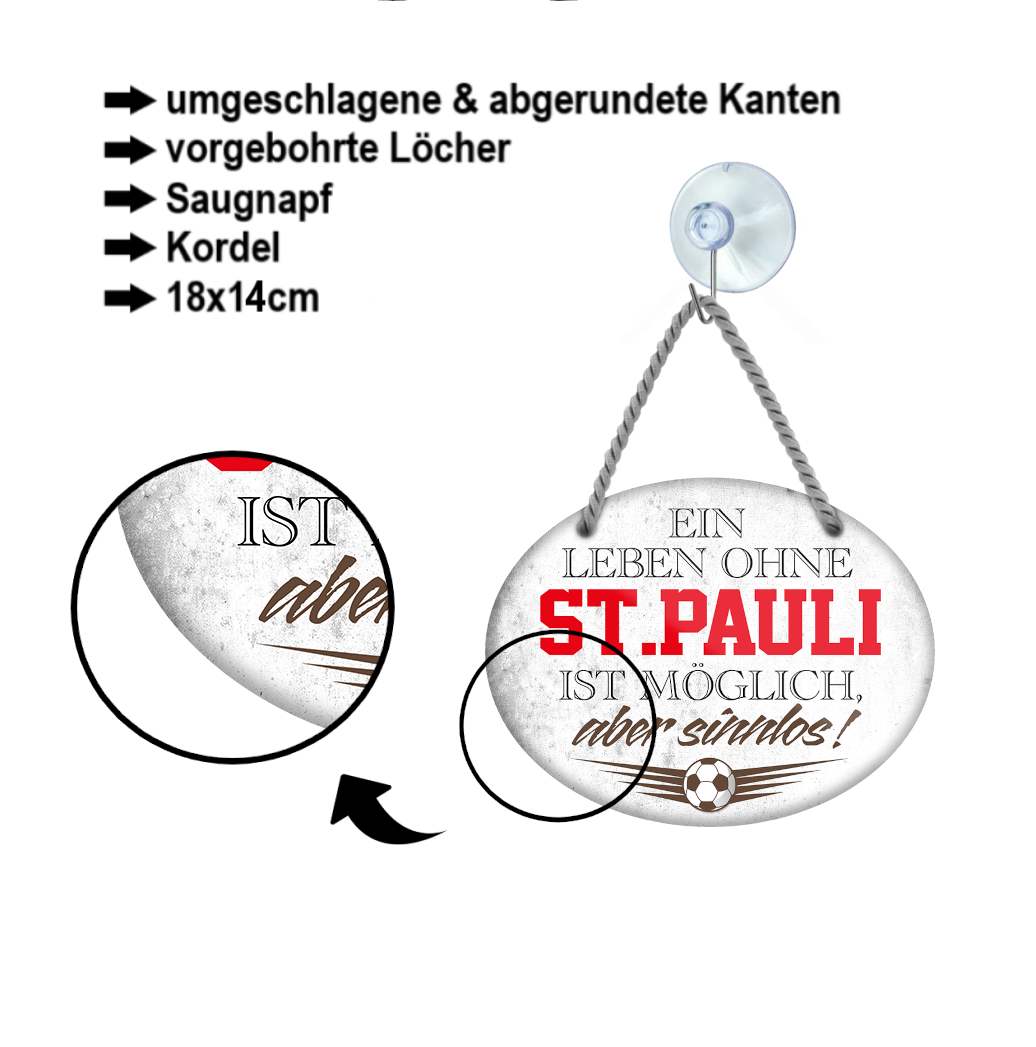 Blechschild ''Ein Leben ohne St. Pauli ist sinnlos'' 18x14cm