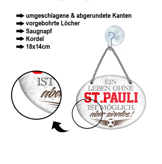 Blechschild ''Ein Leben ohne St. Pauli ist sinnlos'' 18x14cm