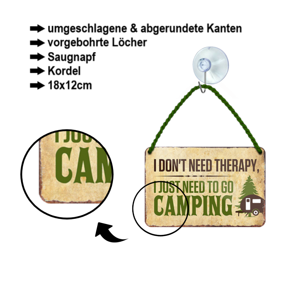 Tin sign ''I don't need therapy, I just need to go camping'' 18x12cm