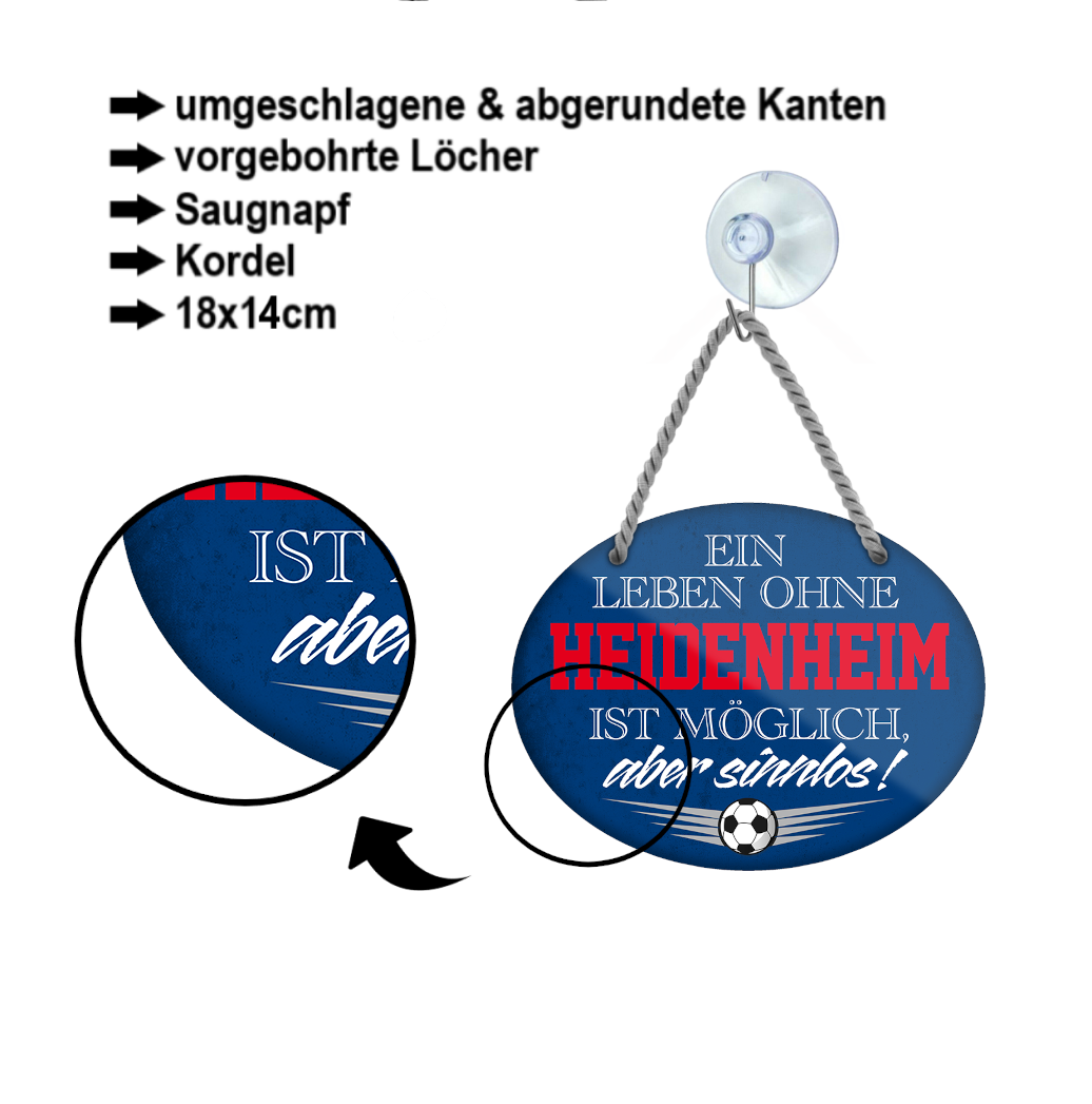Blechschild ''Ein Leben ohne Heidenheim ist sinnlos'' 18x14cm