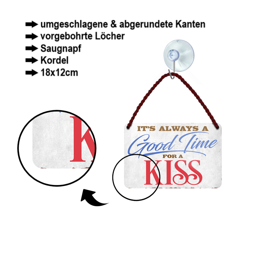 Blechschild ''Good time for Kiss'' 18x12cm