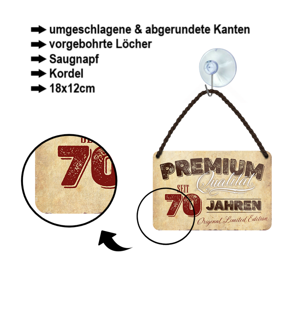 Blechschild ''Premium Qualität 70 Jahre'' 18x12cm