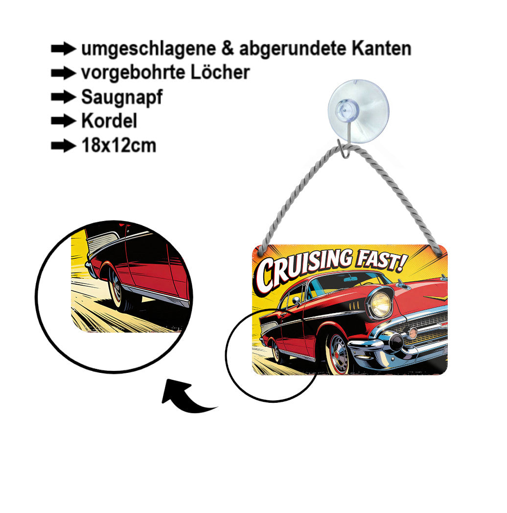 Blechschild ''Cruising Fast'' 18x12cm