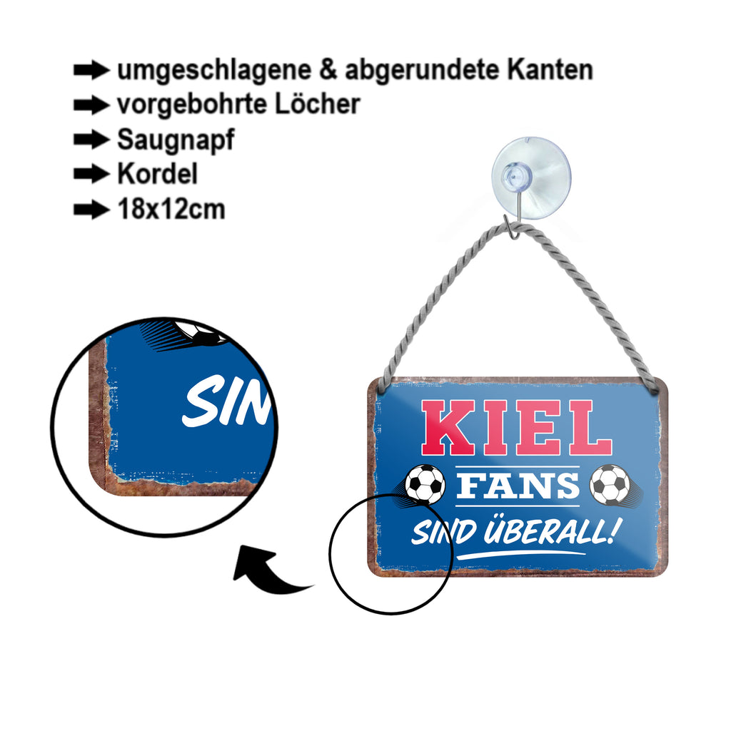 Blechschild ''Kiel Fans sind überall!'' 18x12cm