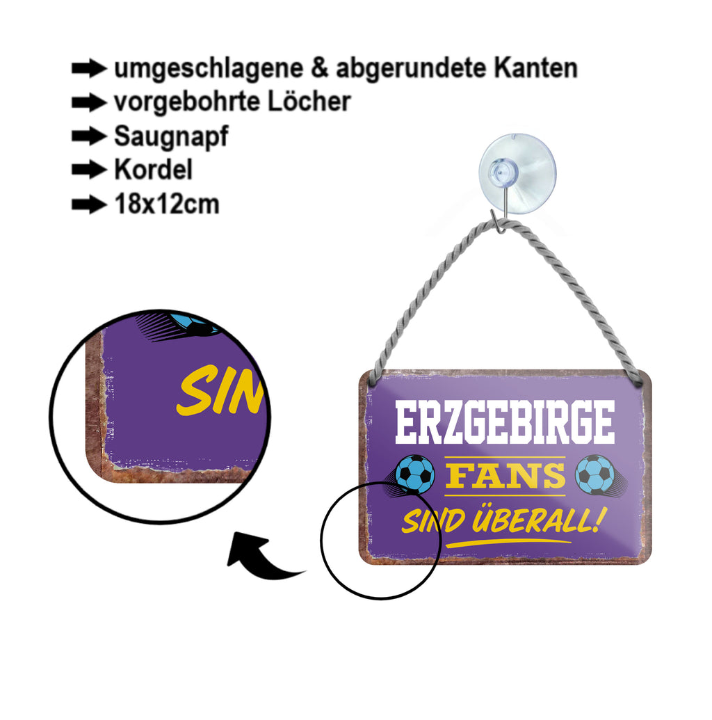 Blechschild ''Erzgebirge Fans sind überall!'' 18x12cm