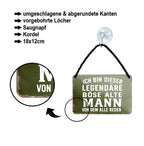 Blechschild ''Ich bin dieser legendäre böse alte Mann'' 18x12cm