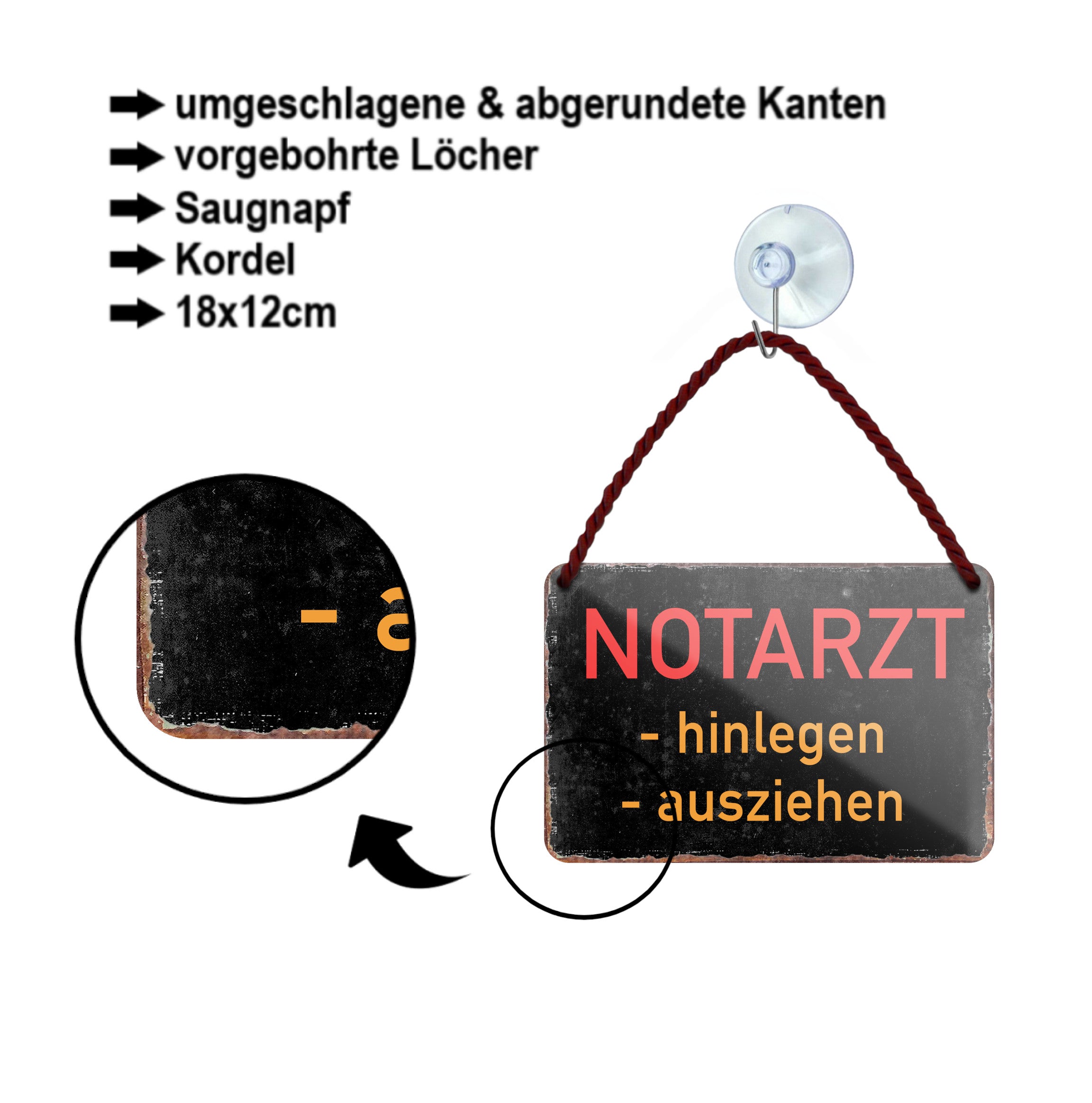 Blechschild ''Notarzt -hinlegen -ausziehen'' 18x12cm