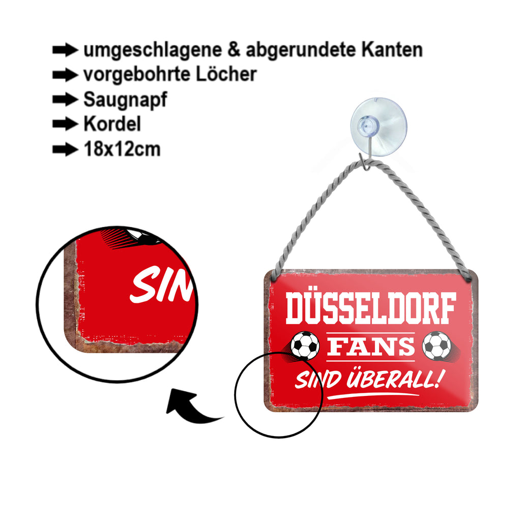 Blechschild ''Düsseldorf Fans sind überall!'' 18x12cm