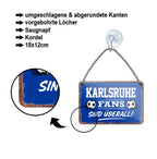 Blechschild ''Karlsruhe Fans sind überall!'' 18x12cm
