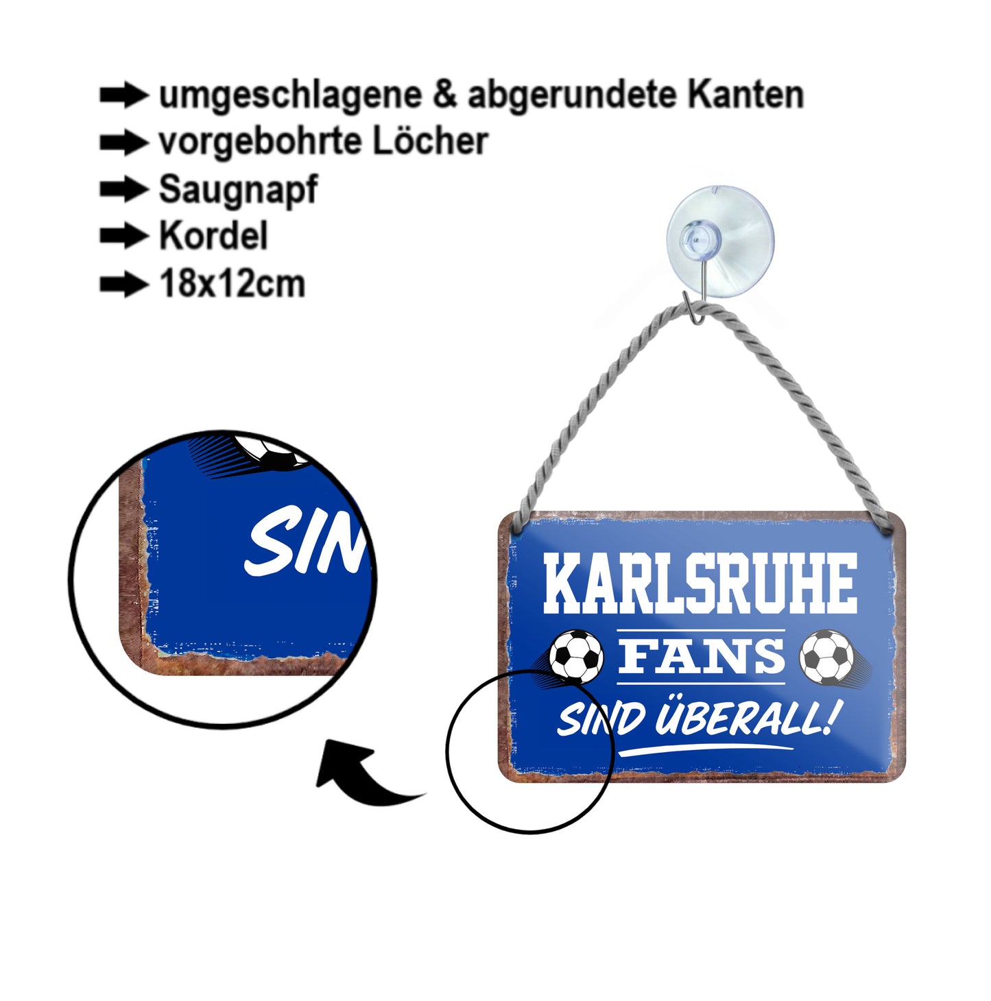 Blechschild ''Karlsruhe Fans sind überall!'' 18x12cm