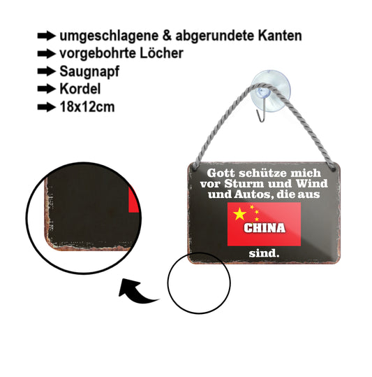Blechschild ''Gott schütze vor Autos aus China'' 18x12cm
