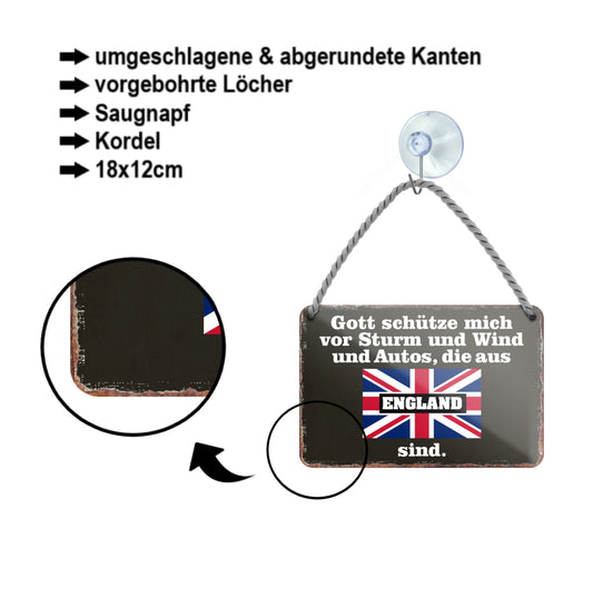 Blechschild ''Gott schütze vor Autos aus England'' 18x12cm
