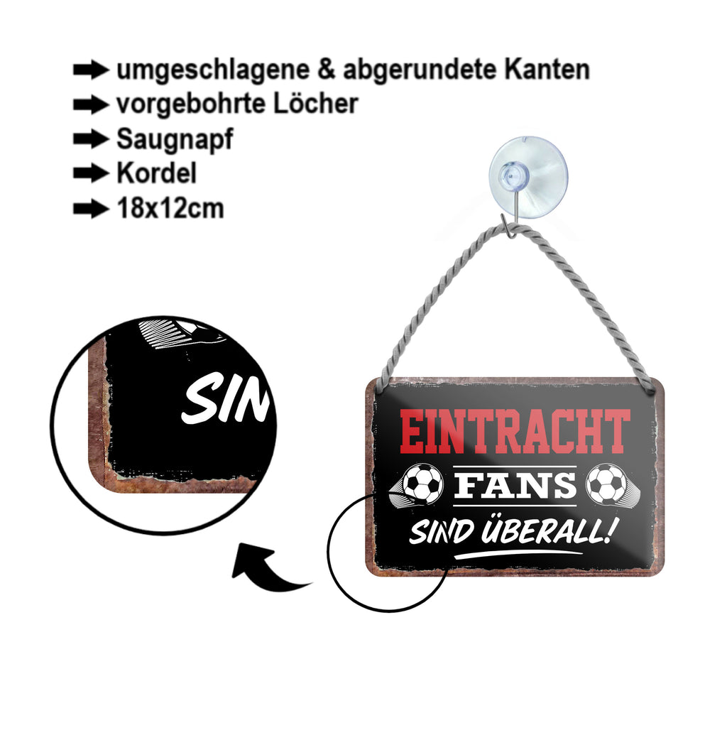 Blechschild ''Eintracht Fans sind überall!'' 18x12cm