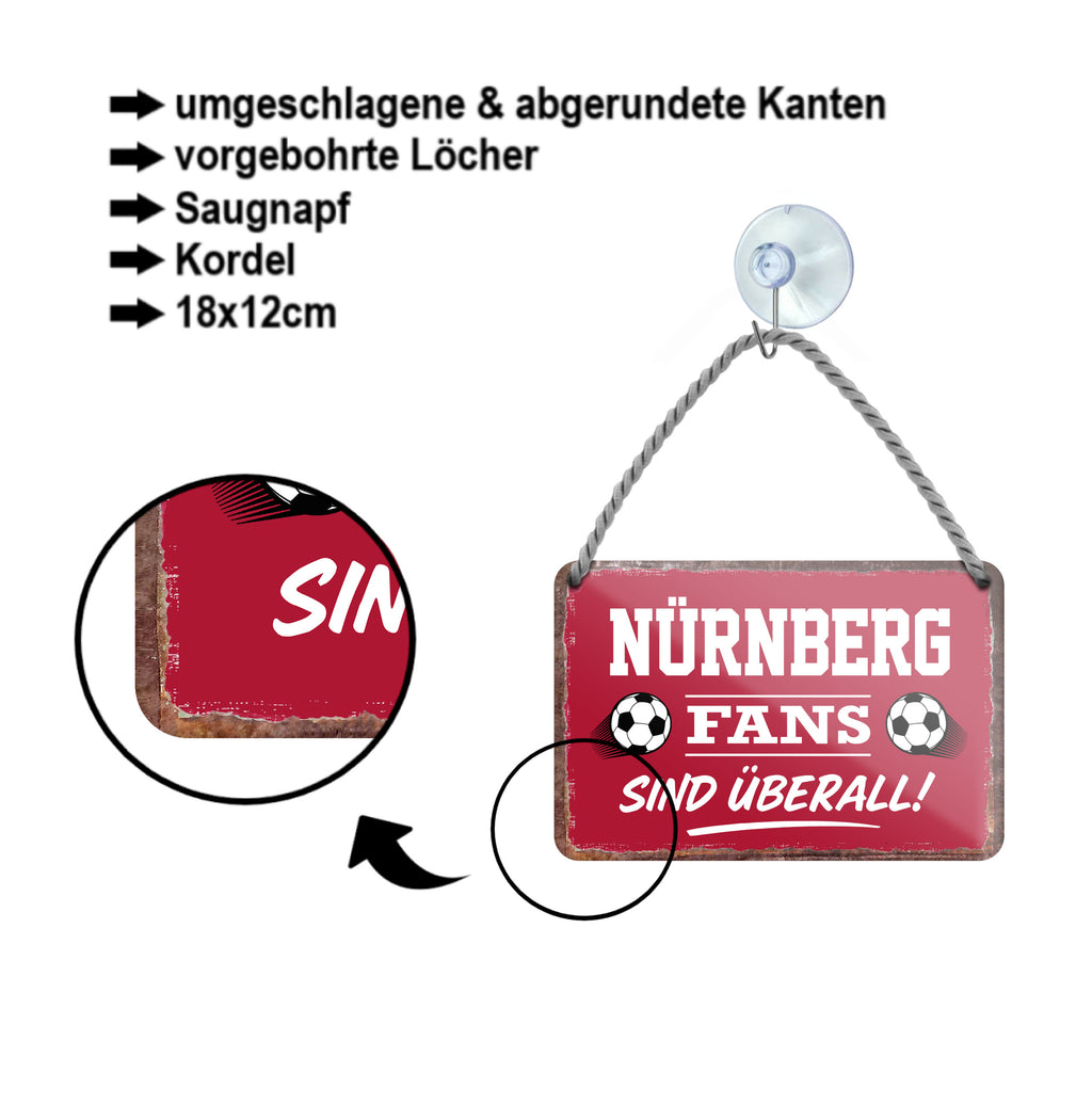 Blechschild ''Nürnberg Fans sind überall!'' 18x12cm
