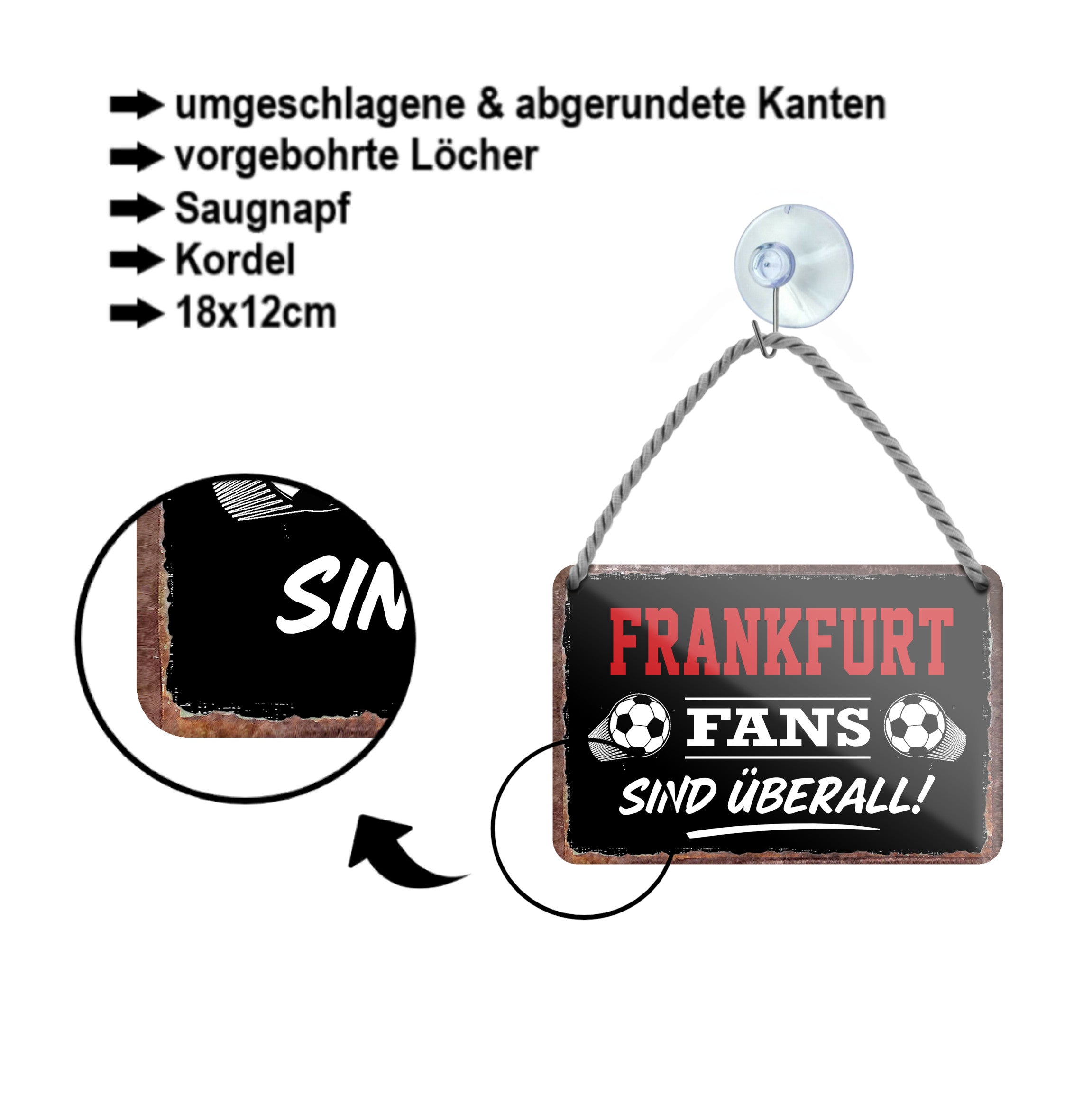 Blechschild ''Frankfurt Fans sind überall!'' 18x12cm