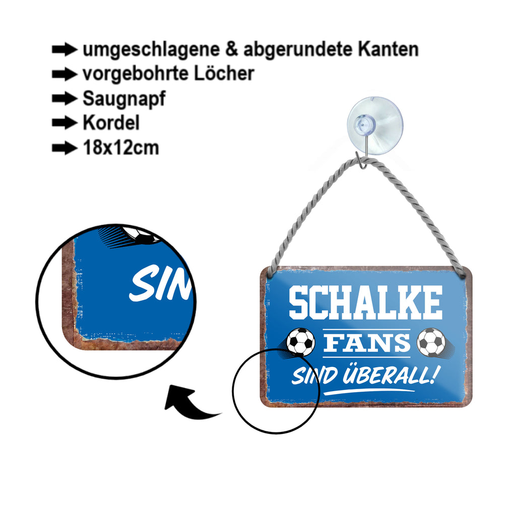 Blechschild ''Schalke Fans sind überall! (blau)'' 18x12cm