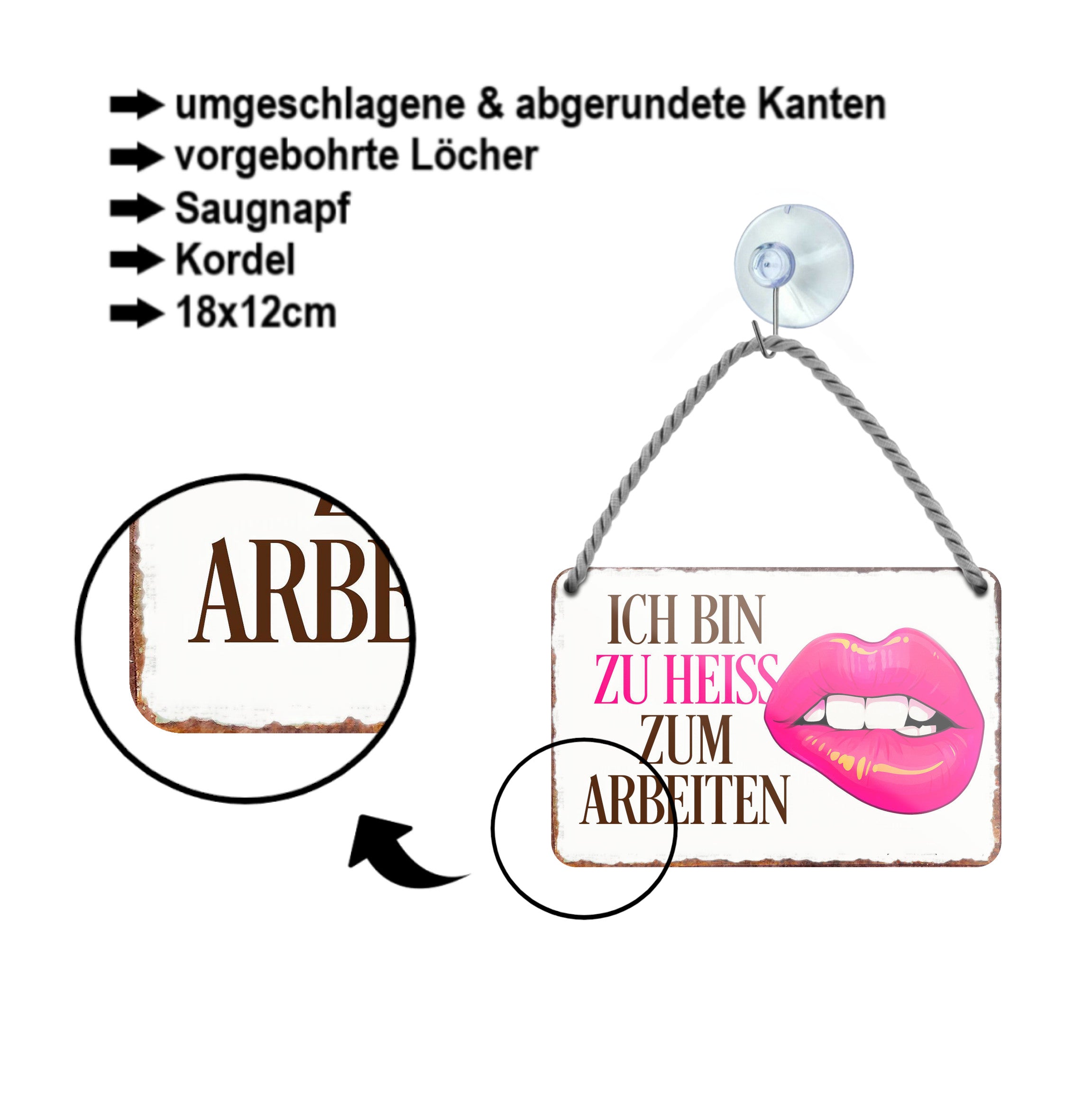 Blechschild ''Ich bin zu heiss zum arbeiten'' 18x12cm