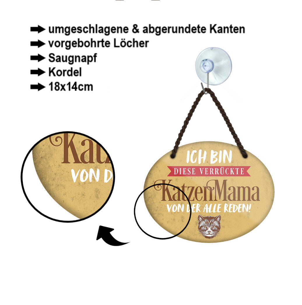 Blechschild ''Ich bin diese verrückte KatzenMama'' 18x14cm