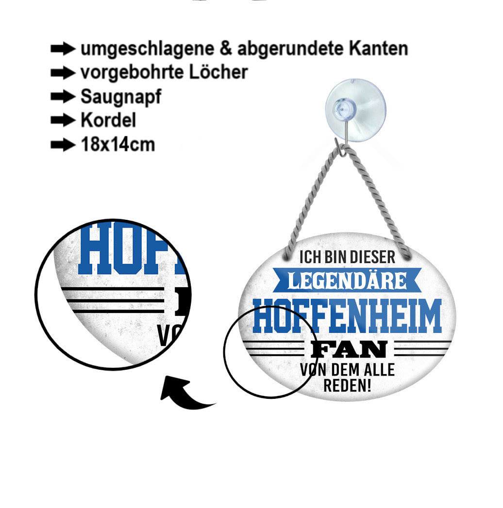 Blechschild ''Ich bin dieser legendäre Hoffenheim Fan'' 18x14cm