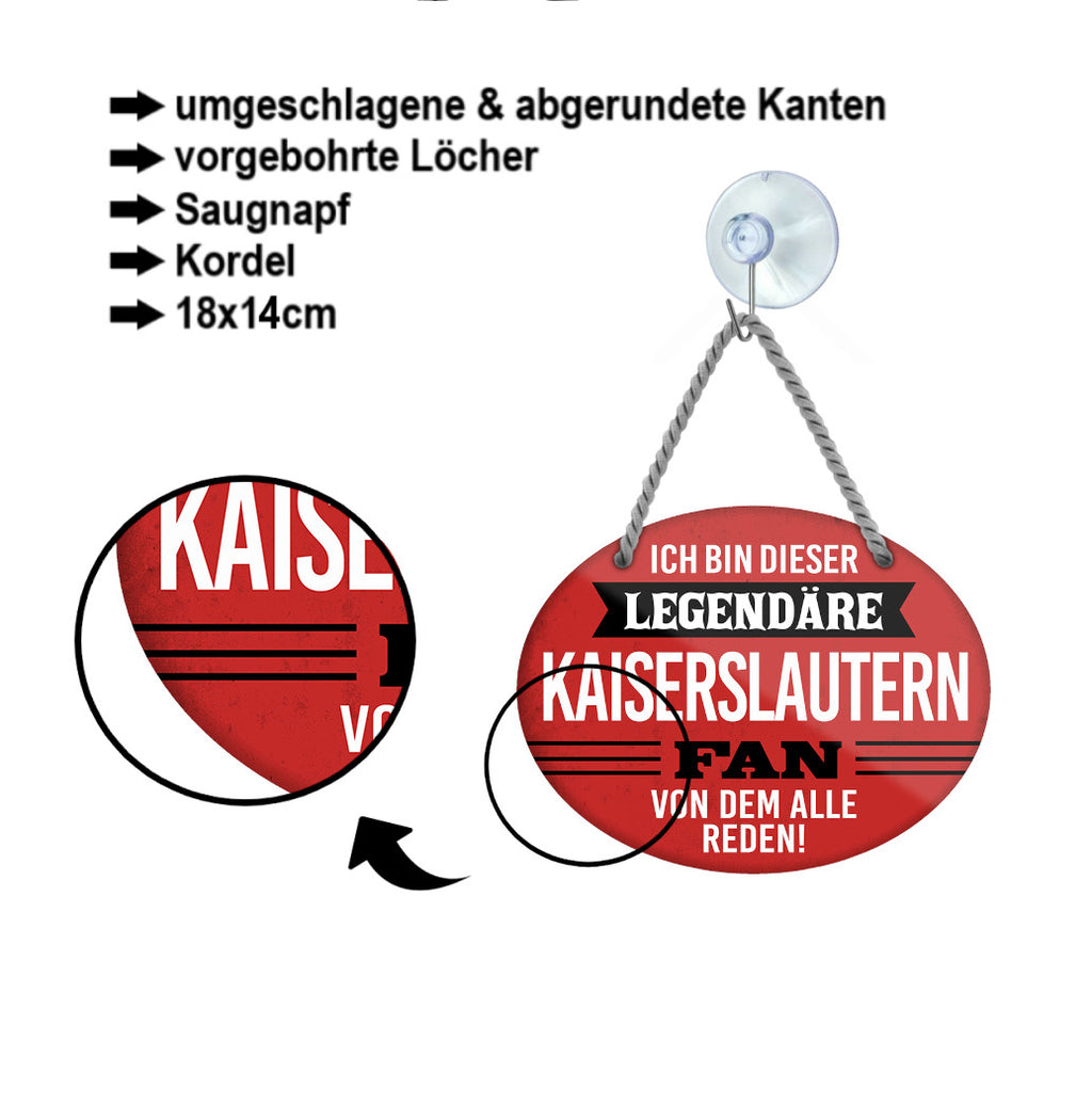 Blechschild ''Ich bin dieser legendäre Kaiserslautern Fan'' 18x14cm