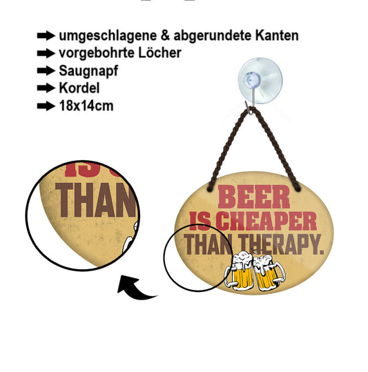 Blechschild ''Beer is cheaper than therapy'' 18x14cm