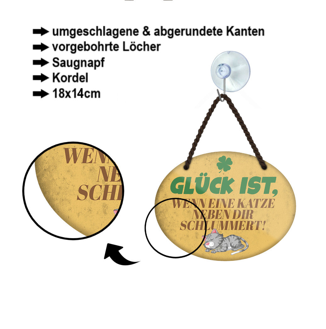 Blechschild ''Glück ist, wenn eine Katze neben dir schlummert'' 18x14cm