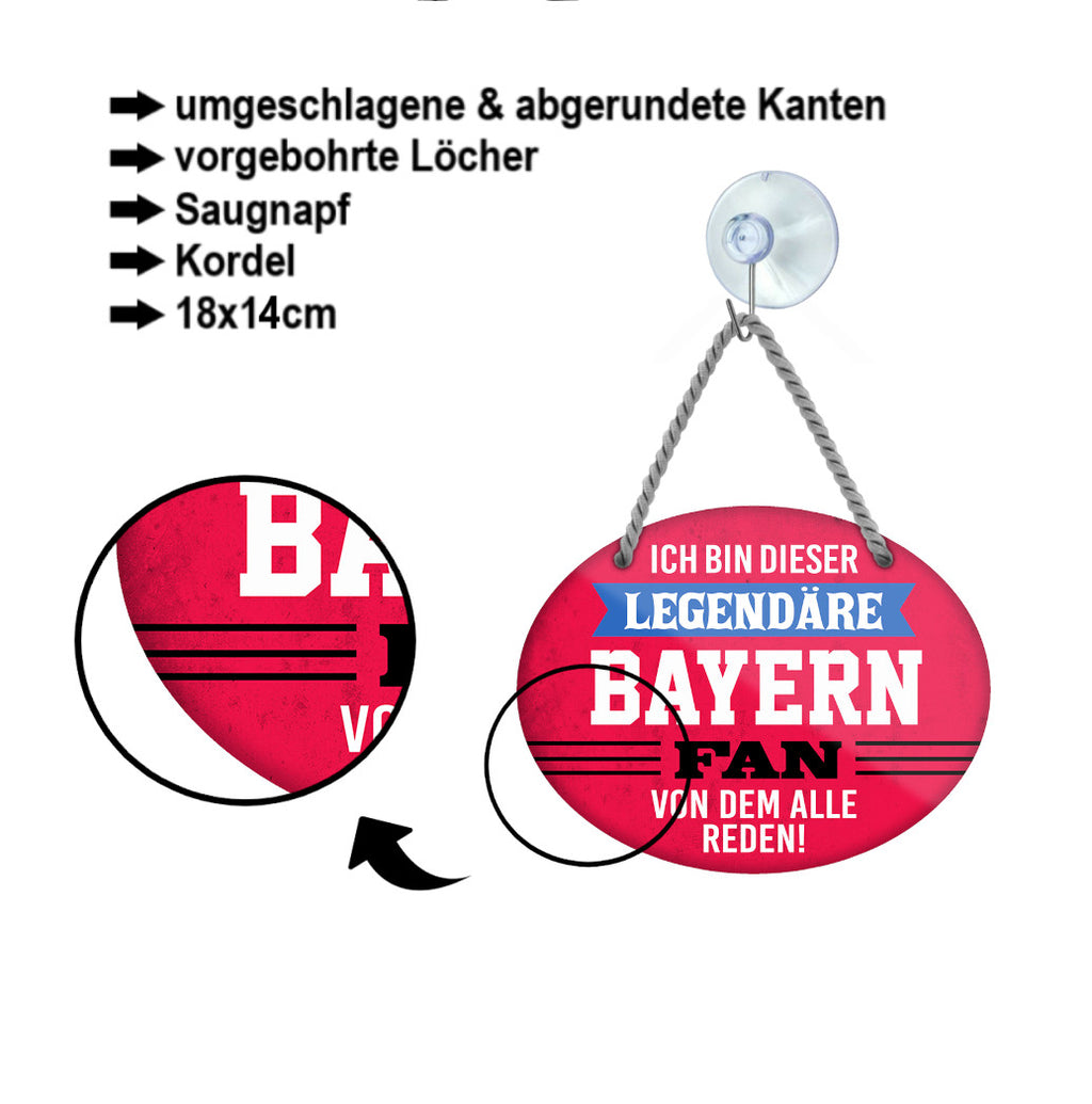 Blechschild  ''Ich bin dieser legendäre Bayern Fan'' 18x14cm
