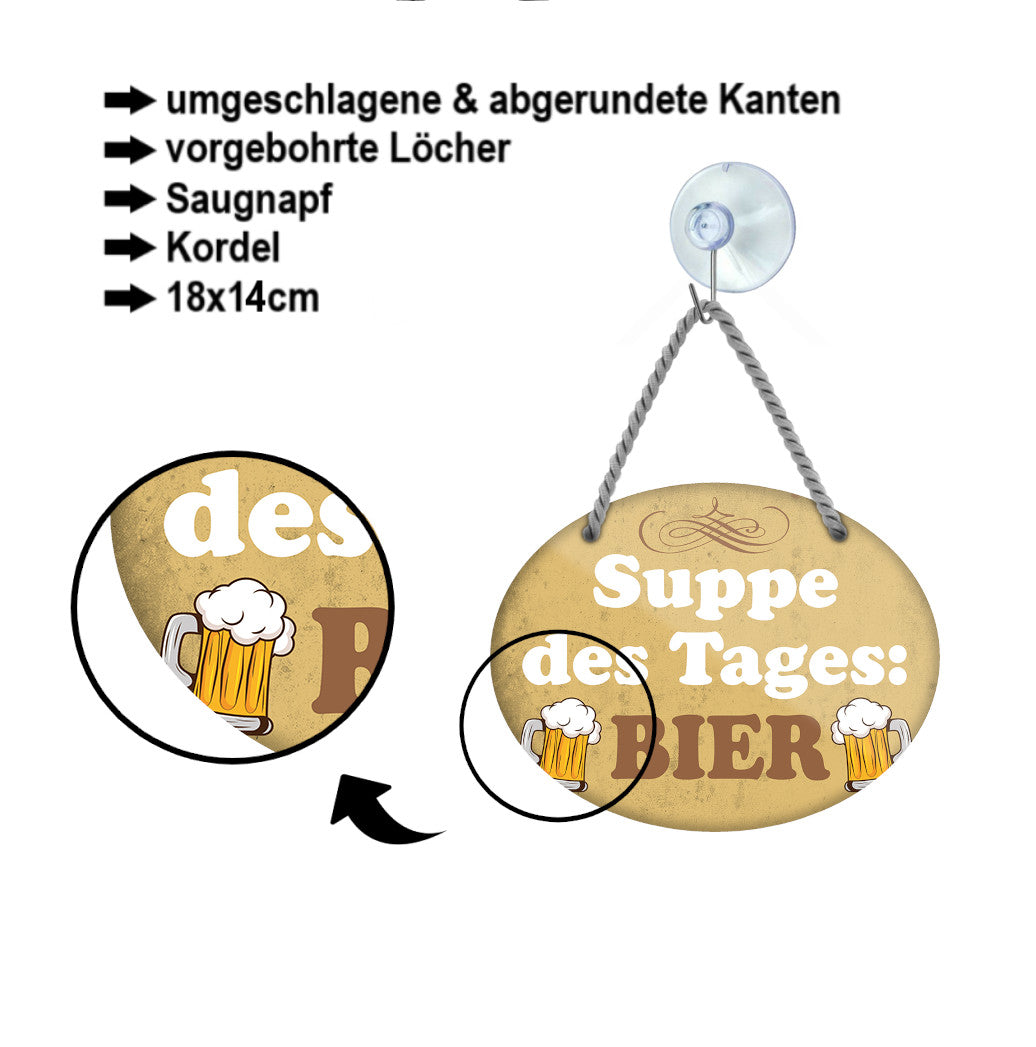 Blechschild ''Suppe des Tages Bier'' 18x14cm