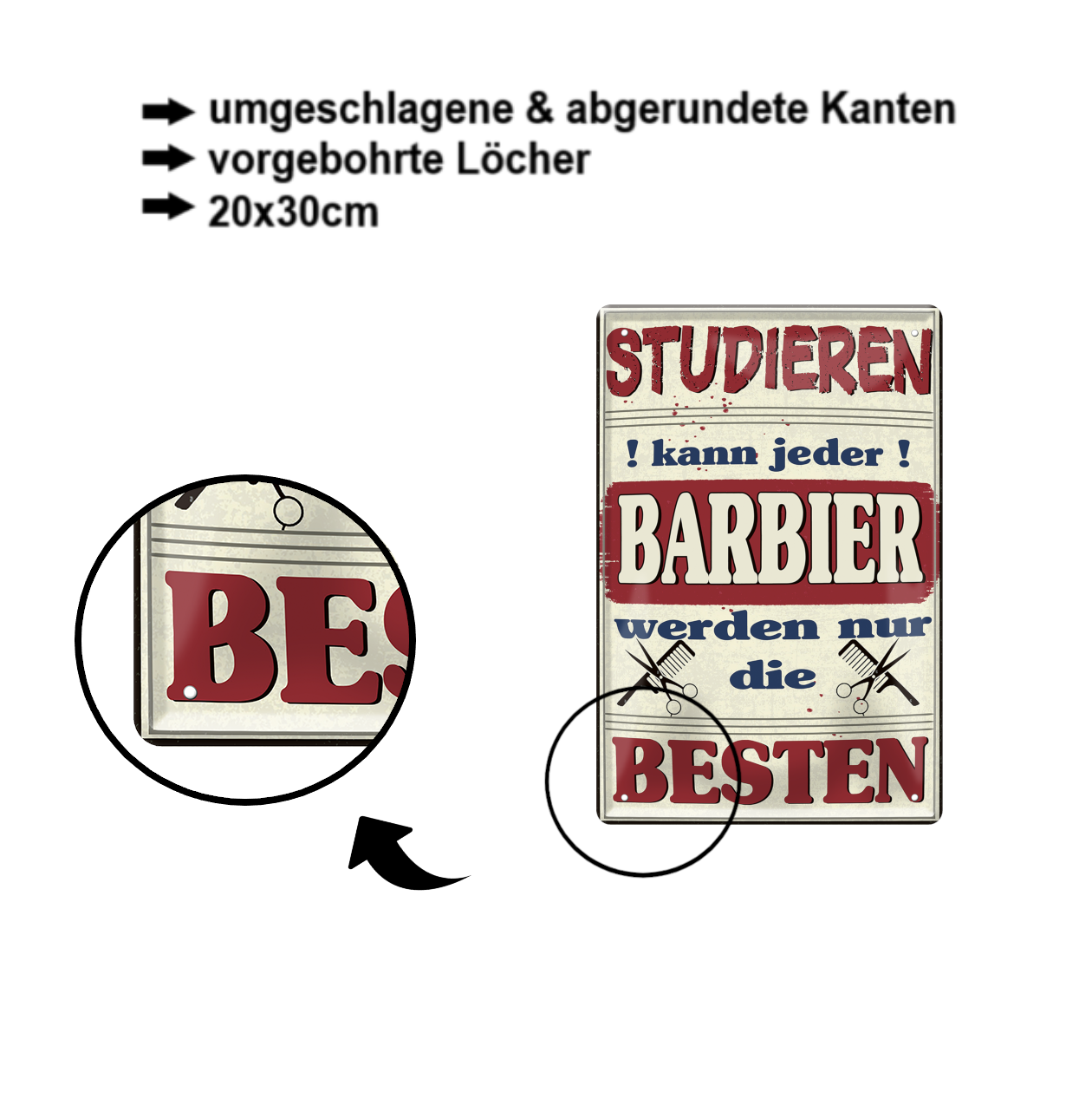 Blechschild ''Studieren kann jeder Barbier'' 20x30cm