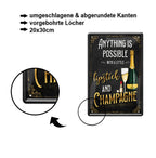Blechschild ''Anything os possible with Lipstick and Champagne'' 20x30cm