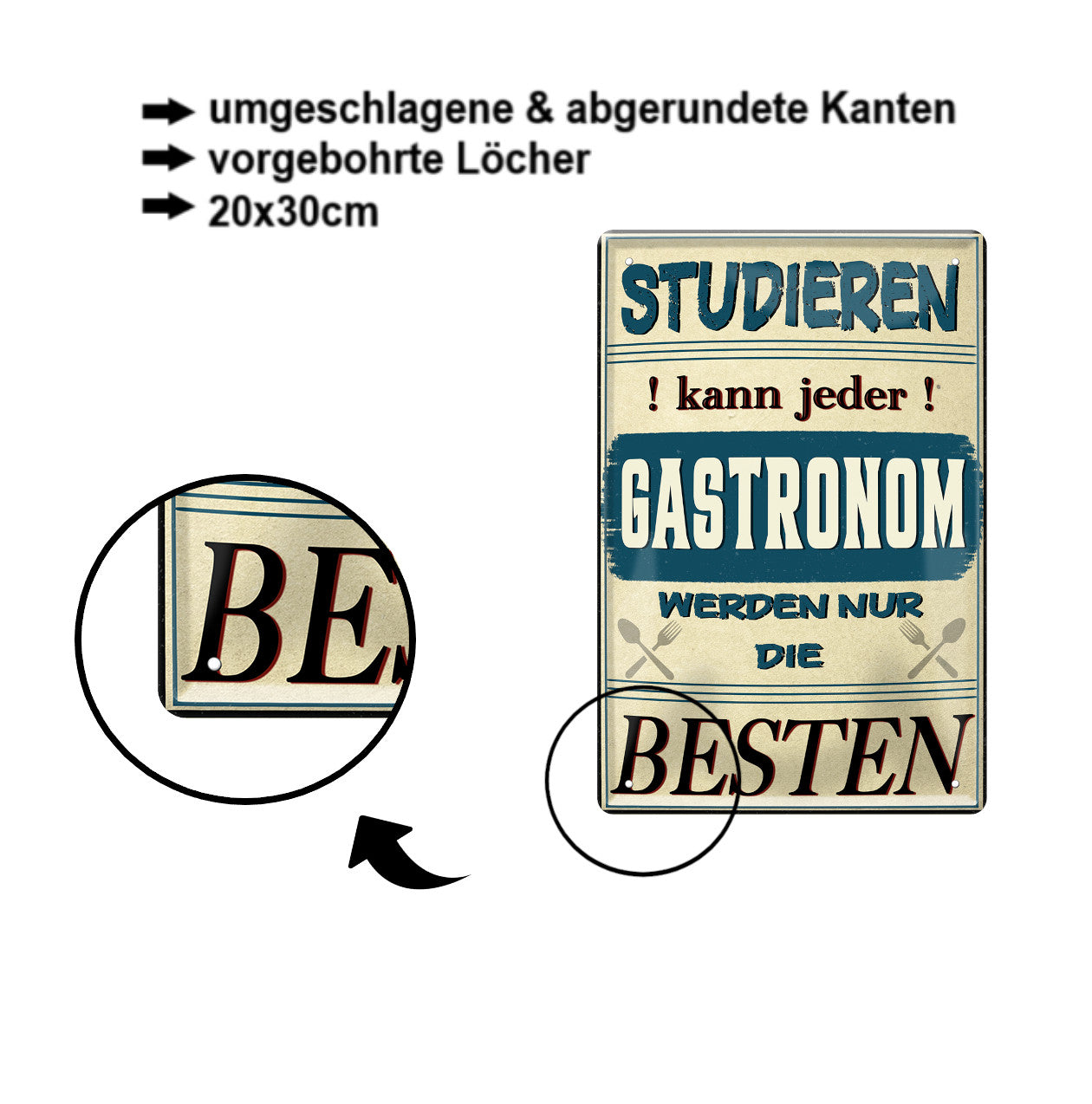 Blechschild ''Studieren kann jeder Gastronom'' 20x30cm