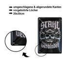 Blechschild ''Stahl verbindet'' 20x30cm