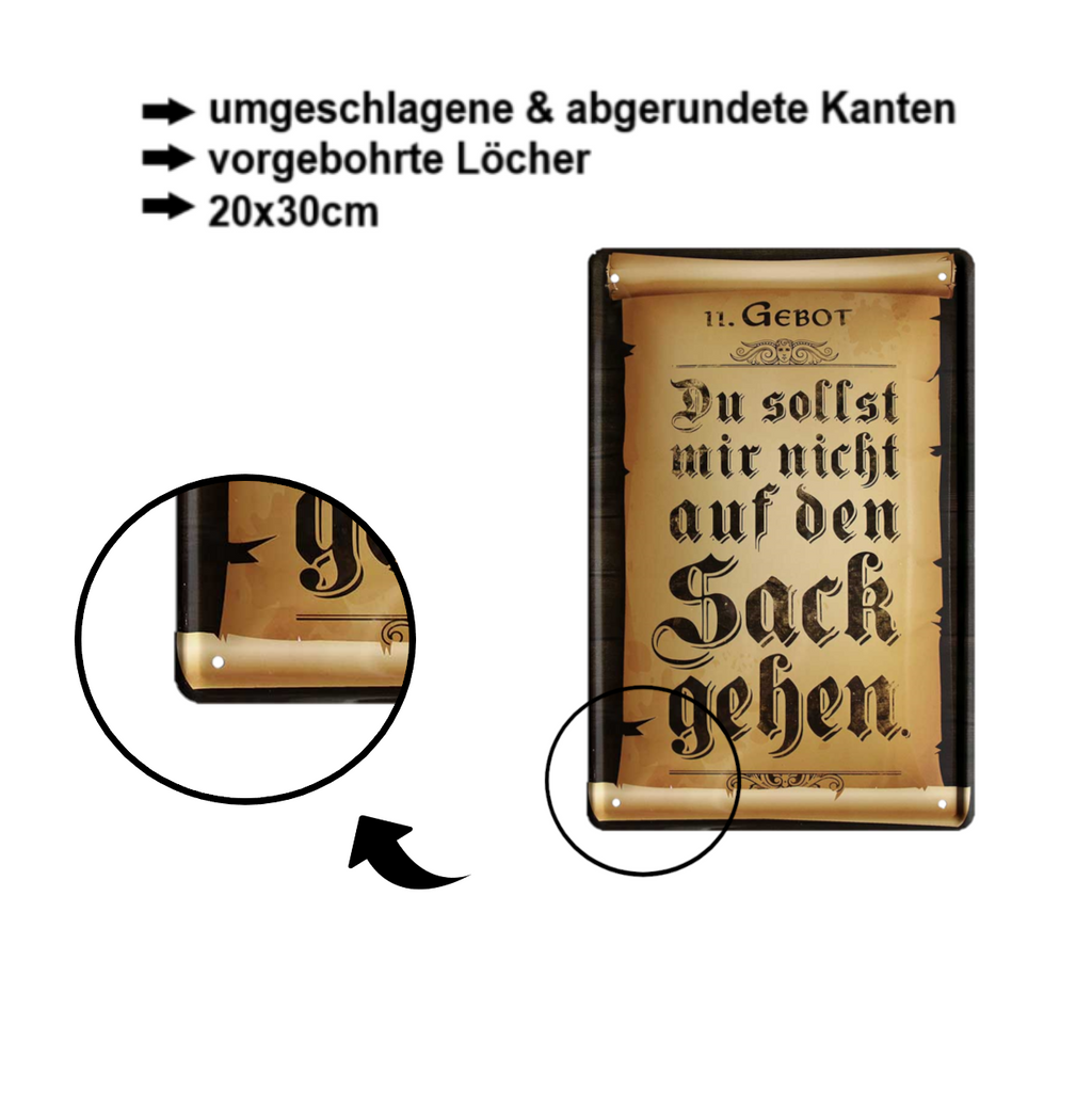 Blechschild''11. Gebot Du sollst nicht auf den Sack gehen'' 20x30cm