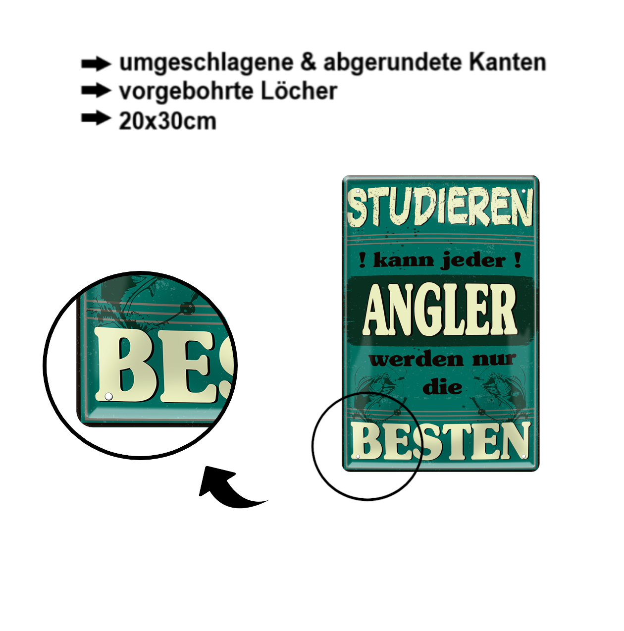 Blechschild ''Studieren kann jeder Angler'' 20x30cm