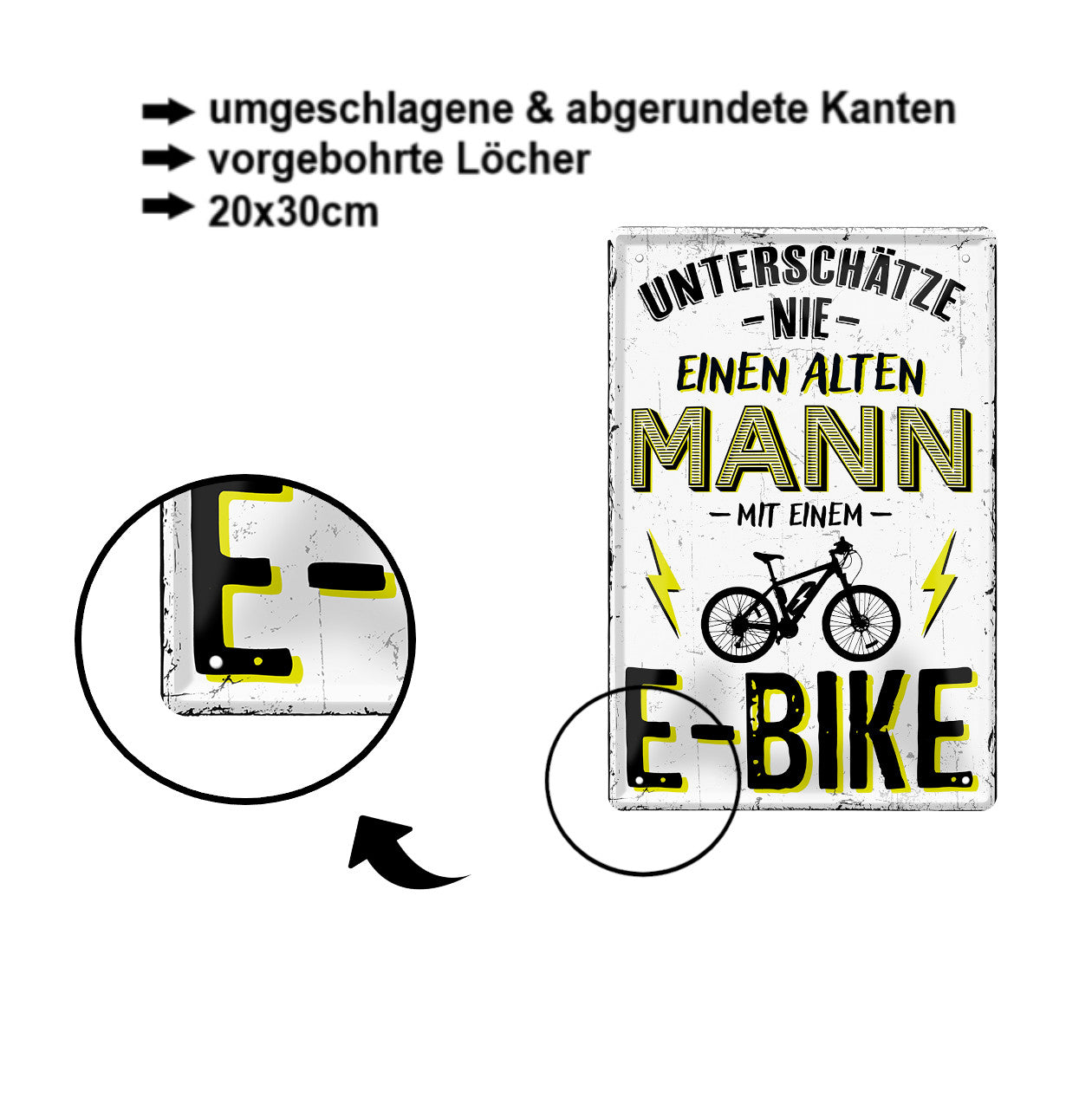 Blechschild ''Unterschätze nie einen Mann mit E-Bike'' 20x30cm