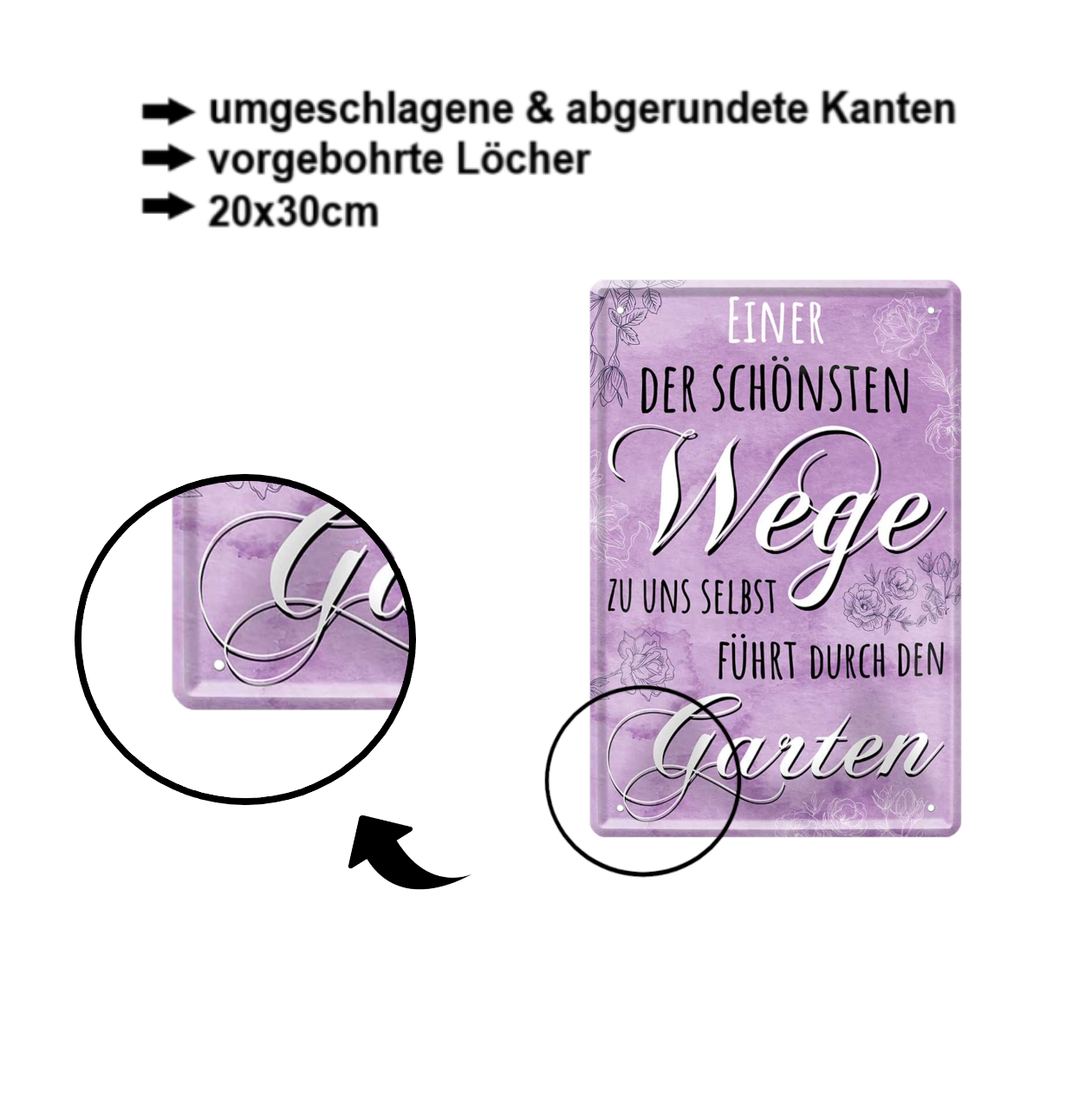 Blechschild ''Einer der schönsten Wege führt durch den Garten'' 20x30cm