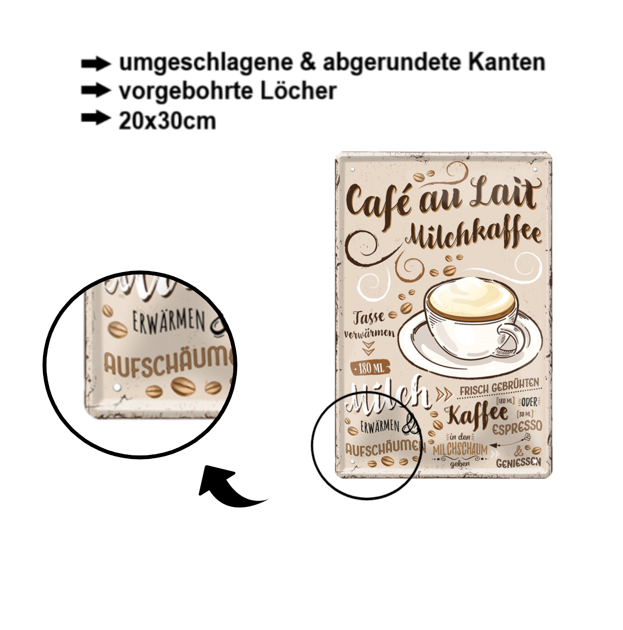 Blechschild ''Cafe au Lait Milchkaffee'' 20x30cm