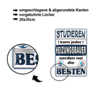 Blechschild ''Studieren kann jeder Heizungsbauer (3 flammen)'' 20x30cm