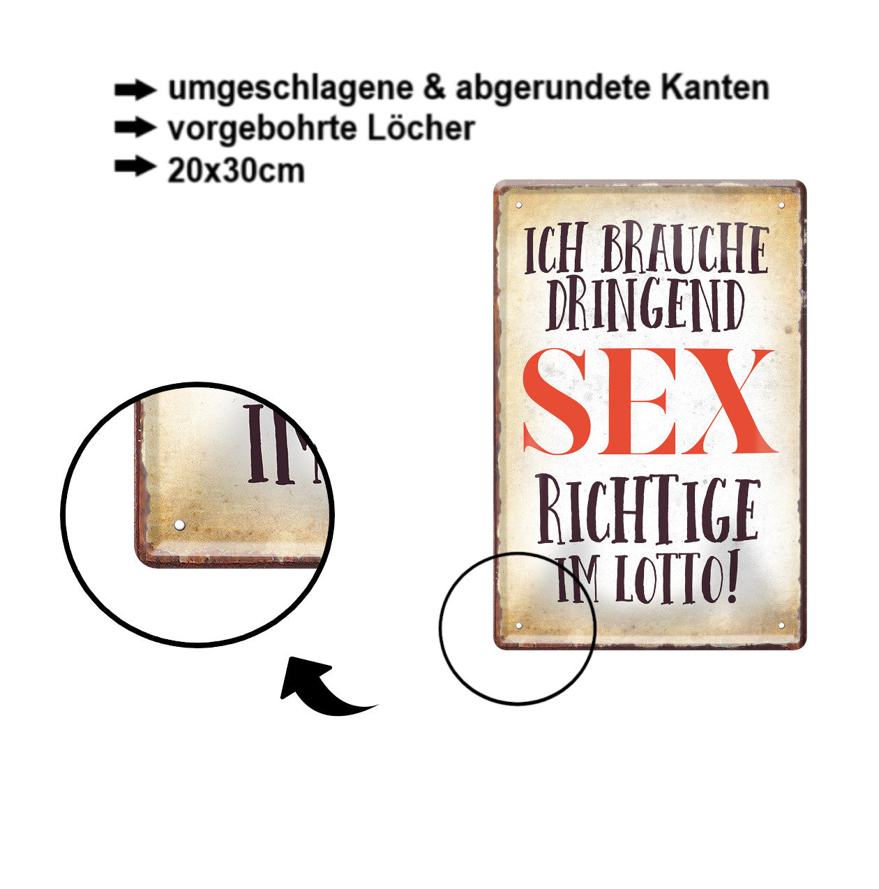 Blechschild ''Ich brauche dringend Sex Richtige im Lotto'' 20x30cm