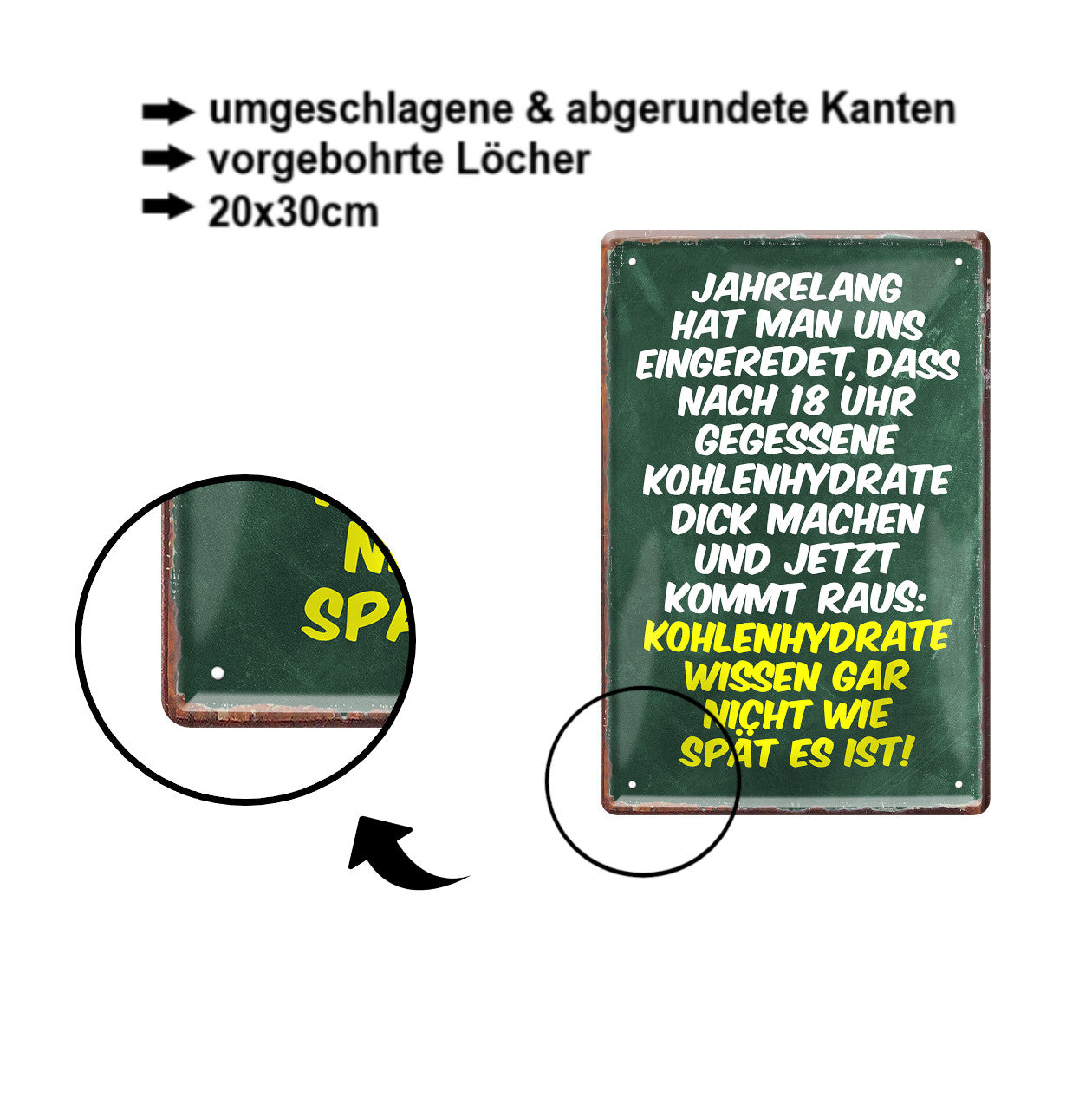 Blechschild ''Jahrelang eingeredet nach 18Uhr keine Kohlenhydrate'' 20x30cm