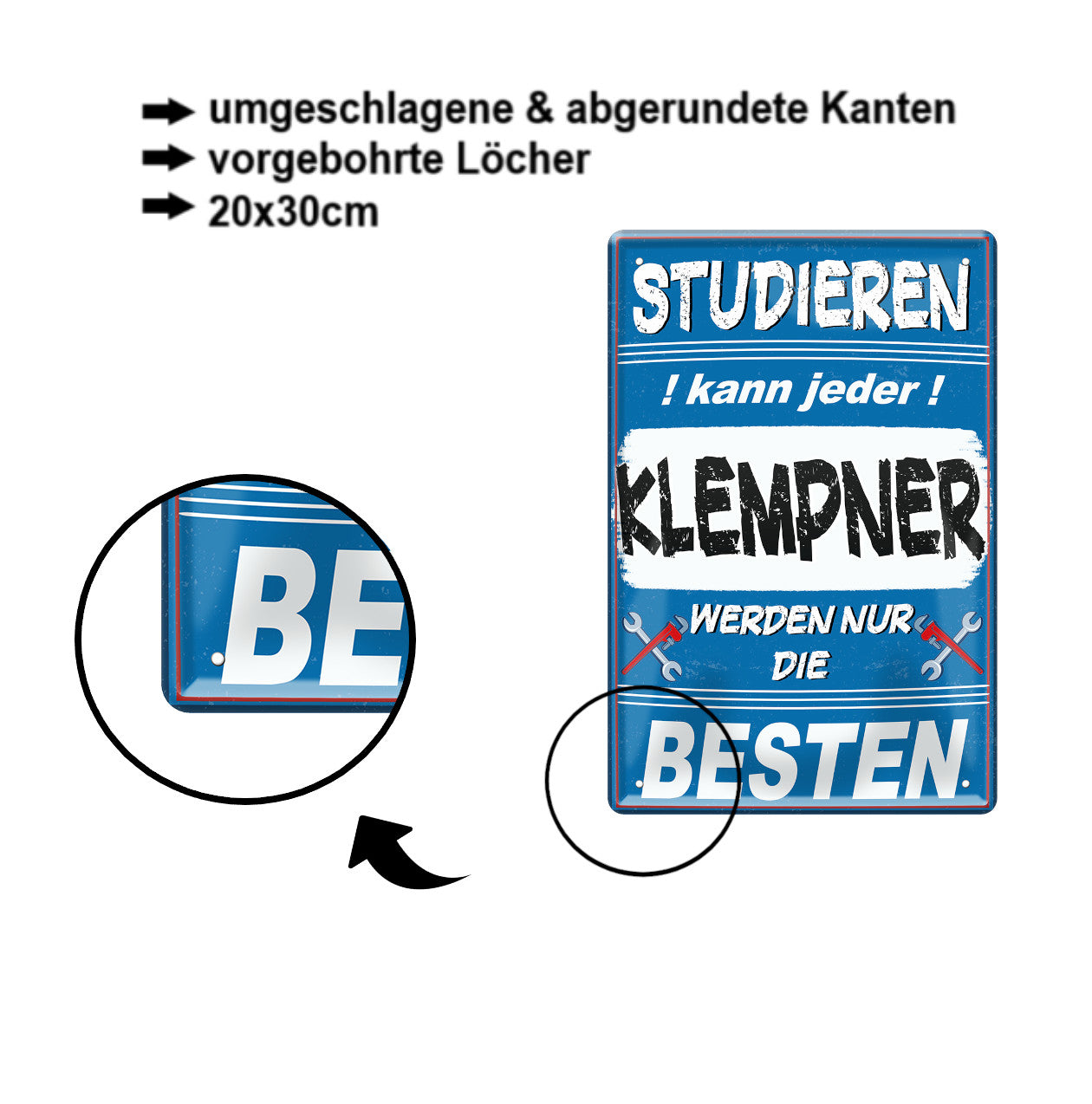 Blechschild ''Studieren kann jeder Klempner'' 20x30cm