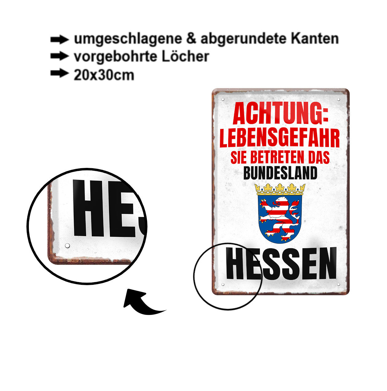 Blechschild ''Achtung Lebensgefahr Hessen'' 20x30cm