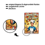 Blechschild ''Master of the Kitchen'' 20x30cm